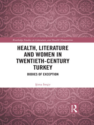 cover image of Health, Literature and Women in Twentieth-Century Turkey